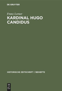 Franz Lerner — Kardinal Hugo Candidus