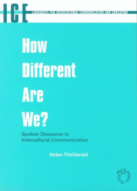 Helen Fitzgerald — How Different are We?: Spoken Discourse in Intercultural Communication