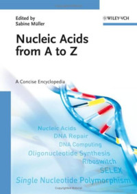 Sabine Müller — Nucleic Acids from A to Z