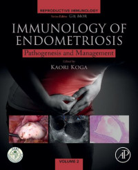 Kaori Koga — Immunology of Endometriosis: Pathogenesis and Management