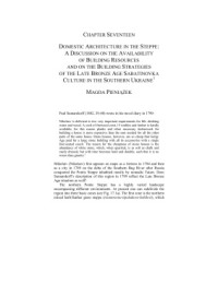 Pieniążek M. — Domestic Architecture in the Steppe: A Discussion on the Availability of Building Resources and on the Building Strategies of the Late Bronze Age Sabatinovka Culture in the Southern Ukraine