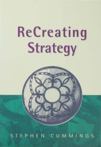 Stephen Cummings — ReCreating Strategy