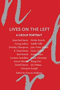Francis Mulhern — Lives on the Left - A Group Portrait