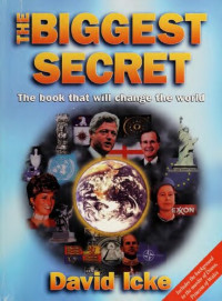 David Icke — The Biggest Secret: The Book That Will Change the World