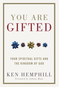 Ken Hemphill — You Are Gifted