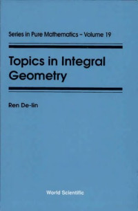 Ren De-lin — Topics in integral geometry