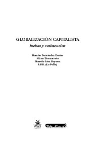 Ramón Fernández Durán, Manolo Sáez Bayona — Globalización capitalista. Luchas y resistencias