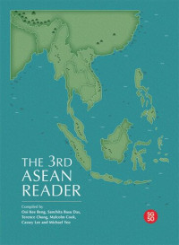 Kee Beng Ooi; Sanchita Basu Das; Terence Chong — The 3rd ASEAN Reader