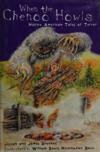 Joseph Bruchac — When the Chenoo Howls: Native American Tales of Terror