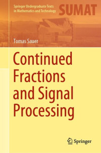 Tomas Sauer — Continued Fractions and Signal Processing