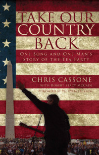 Chris Cassone — Take Our Country Back