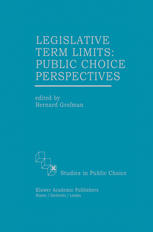 Bernard Grofman (auth.), Bernard Grofman (eds.) — Legislative Term Limits: Public Choice Perspectives