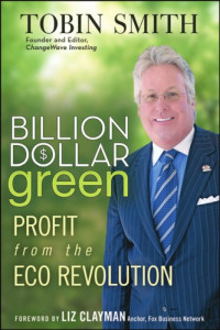 Woods, Jim;Smith, Tobin — Billion dollar green: profit from the eco revolution