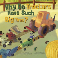 Jennifer Shand — Why Do Tractors Have Such Big Tires?