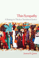 Joanna R. Quinn — Thin Sympathy: A Strategy to Thicken Transitional Justice