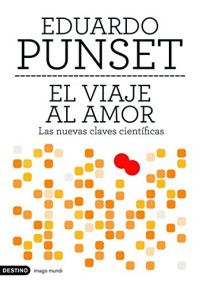 Eduardo Punset — El viaje al amor(c.1)