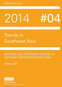 John Lee — Reforms Will Determine Degree of Vietnam's Dependence on China