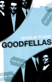 Pileggi, Nicholas — GoodFellas