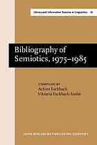 Achim Eschbach; Viktória Eschbach-Szabó; Gabi Willenberg — Bibliography of semiotics, 1975-1985