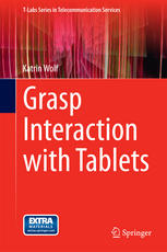 Katrin Wolf (auth.) — Grasp Interaction with Tablets