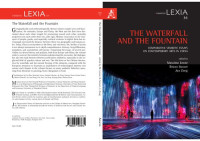 Massimo Leone, Bruno Surace, Jun Zeng — The Waterfall and the Fountain - Comparative Semiotic Essays on Contemporary Arts in China