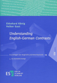 Ekkehard König, Volker Gast — Understanding English-German Contrasts