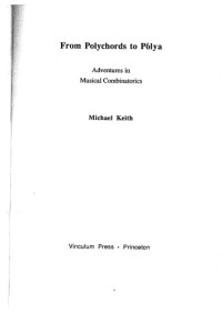 Michael Keith — From Polychords to Polya : Adventures in Musical Combinatorics