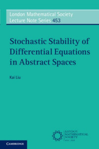 Liu, Kai — Stochastic stability of differential equations in abstract spaces