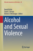 David DiLillo; Sarah J. Gervais; Dennis E. McChargue — Alcohol and Sexual Violence