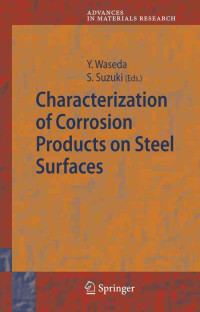 Yoshio Waseda, Shigeru Suzuki — Characterization of Corrosion Products on Steel Surfaces