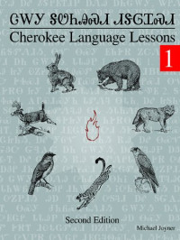 Michael Joyner — Cherokee Language Lessons 1