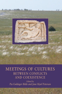 Pia Guldager Bilde, Jane Hjarl Petersen (eds.) — Meetings of Cultures in the Black Sea Region: Between Conflict and Coexistence