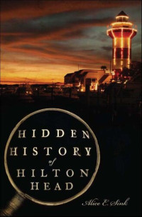 Alice E. Sink — Hidden History of Hilton Head