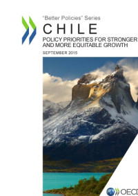 OECD — Chile: Policy Priorities for Stronger and More Equitable Growth.