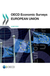 OECD — OECD Economic Surveys: European Union 2016