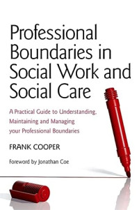 Frank Cooper — Professional Boundaries in Social Work and Social Care