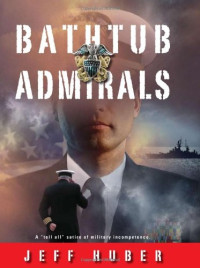 Jeff Huber — Bathtub Admirals