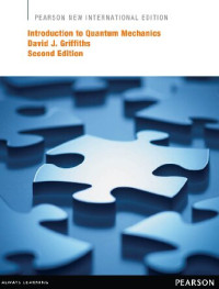 David J Griffiths — Introduction to Quantum Mechanics (New Internatinal 2nd edition)