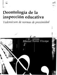 Manuel Torres Vizcaya — Deontología de la inspección educativa