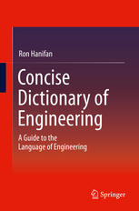 Ron Hanifan — Concise Dictionary of Engineering: A Guide to the Language of Engineering
