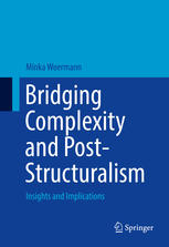 Minka Woermann — Bridging Complexity and Post-Structuralism: Insights and Implications