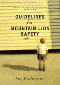 Poe Ballantine — Guidelines for Mountain Lion Safety