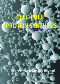 Biyani M. (Ed.) — Cell-Free Protein Synthesis