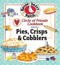 Gooseberry Patch — Pies, Crisps & Cobblers