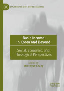 Mee-Hyun Chung — Basic Income in Korea and Beyond: Social, Economic, and Theological Perspectives