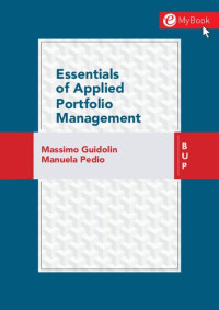 Manuela Pedio.; Massimo Guidolin. — Essentials of Applied Portfolio Management