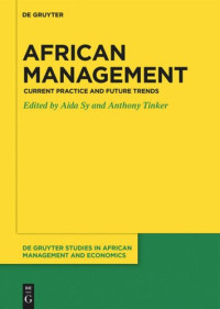 Aida Sy (editor); Anthony Tinker (editor) — African Management: Current Practice and Future Trends