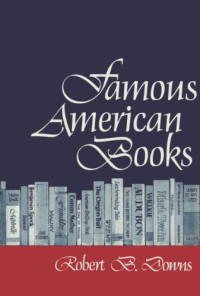 Robert Bingham Downs — Famous American Books