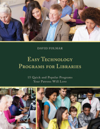 David Folmar — Easy Technology Programs for Libraries