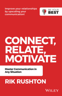 Rik Rushton; Safari, an O'Reilly Media Company. — Connect Relate Motivate